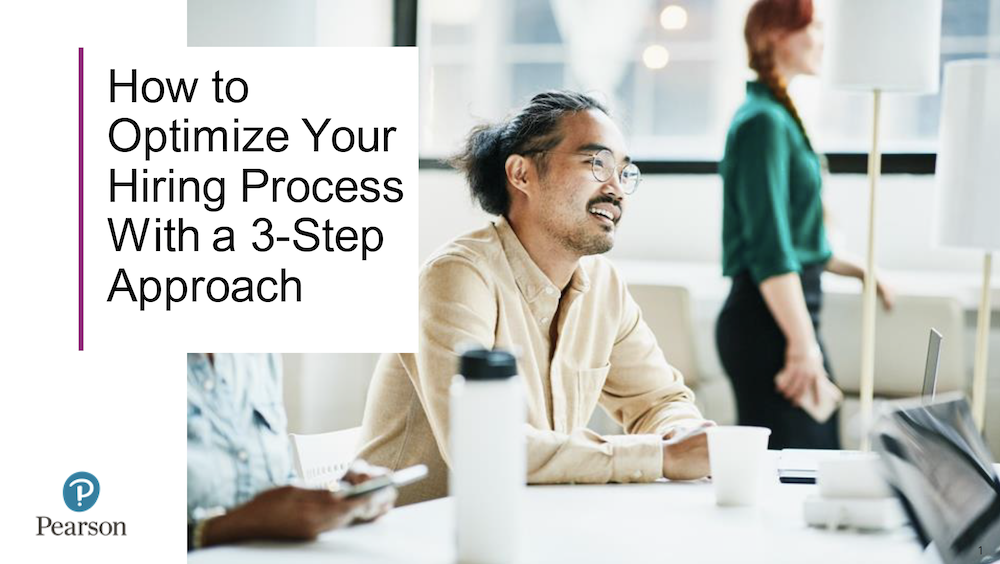 How to Optimize Your Hiring Process With a 3-Step Approach2
